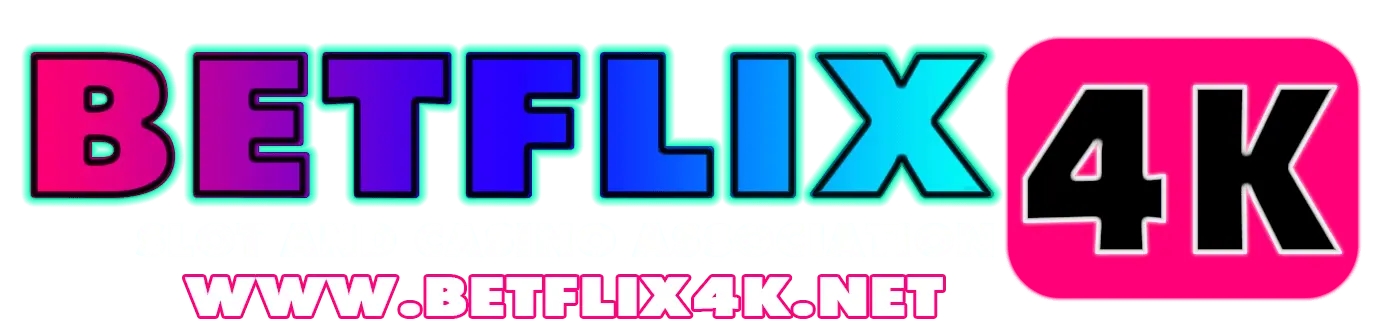 BETFLIX4K